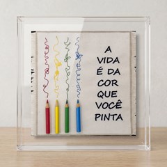 QUADRO FRASE 013 DIZERES LAPIS C/ ACRILICO 25 cm x 25 cm