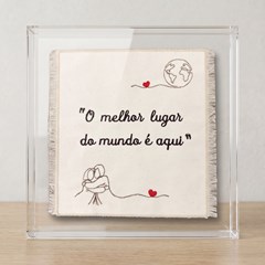 QUADRO FRASE 016 DIZERES MUNDO C/ ACRILICO 25 cm x 25 cm